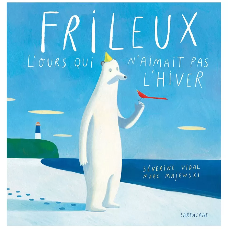 Frileux L'Ours Qui N'Aimait Pas L'Hiver | Editions Sarbacane Cheap