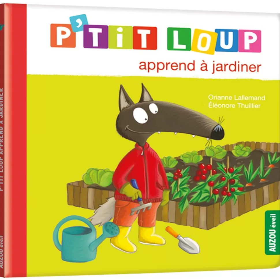 P'Tit Loup Apprend A Jardiner | Auzou Best