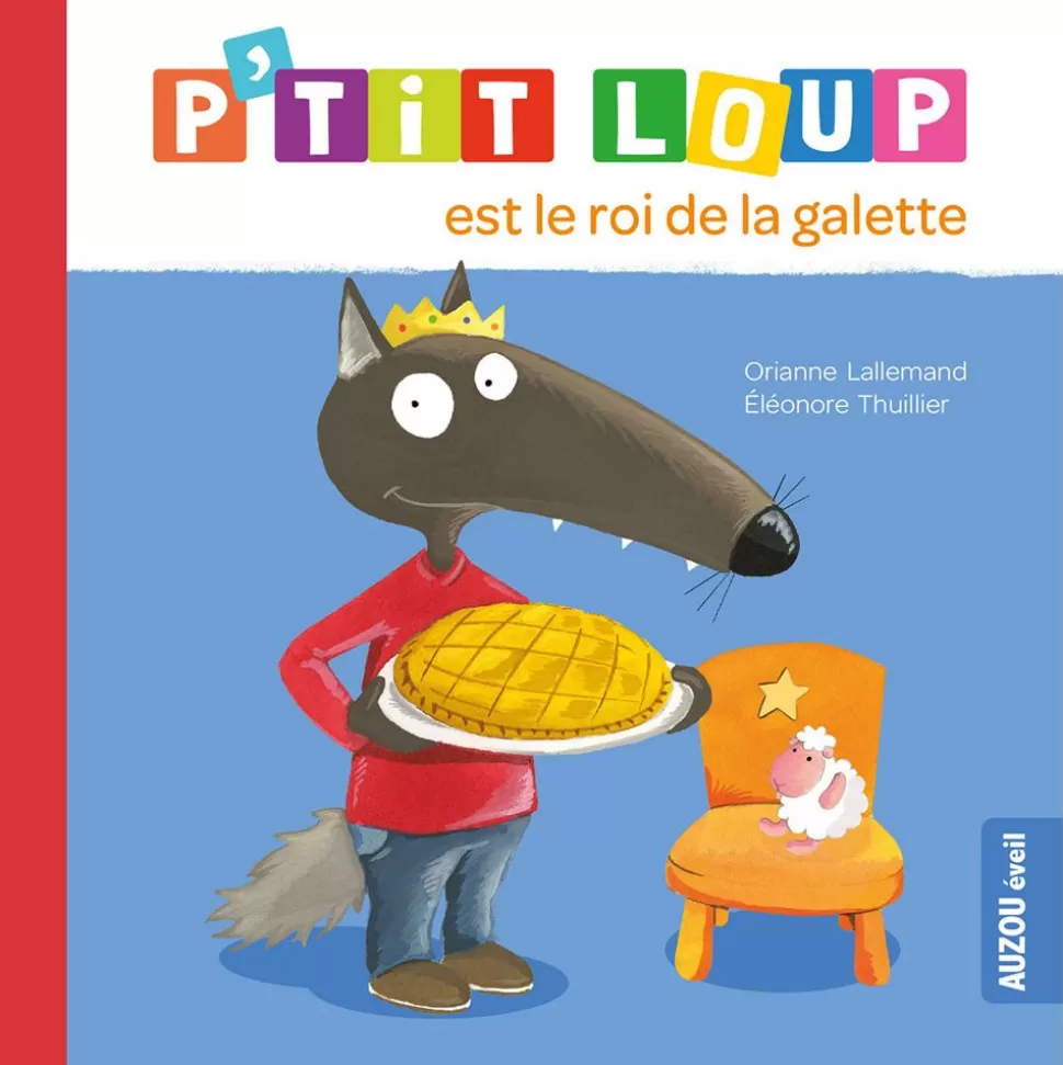 P'Tit Loup Est Le Roi De La Galette | Auzou Discount