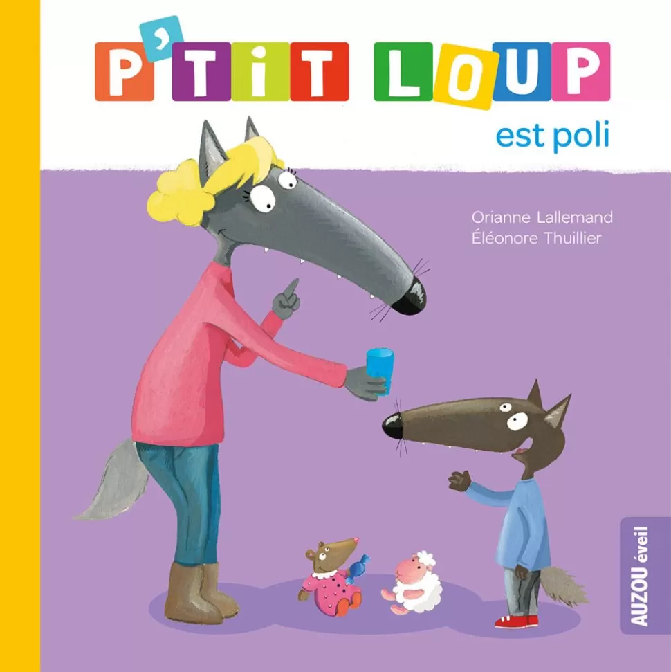 P'Tit Loup Est Poli | Auzou Best