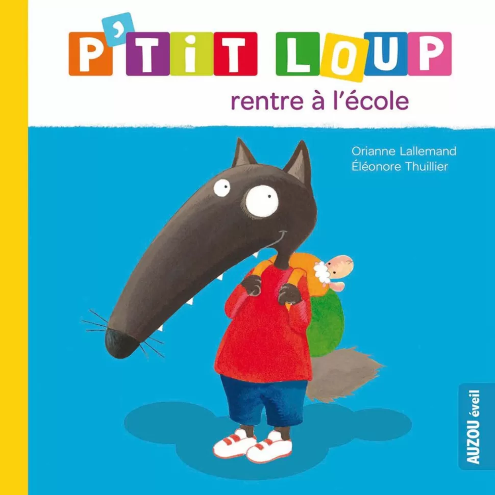 P'Tit Loup Rentre A L'Ecole | Auzou Hot